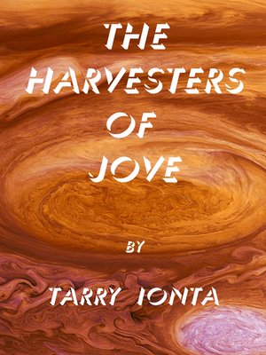 cover image of The Harvesters of Jove